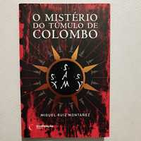 Livro O mistério do túmulo de Colombo - Miguel Ruiz Montanez