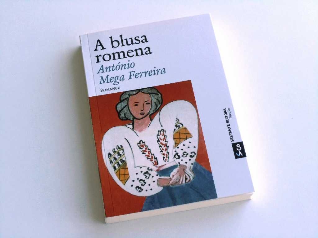 António Mega Ferreira - A Blusa Romena
