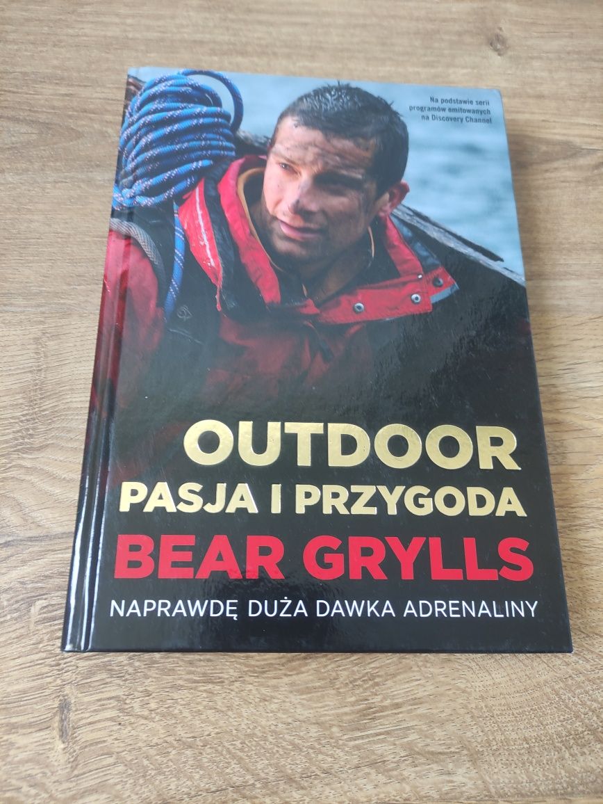 Książka Bear Grylls Outdoor Pasja i Przygoda Wysyłka OLX