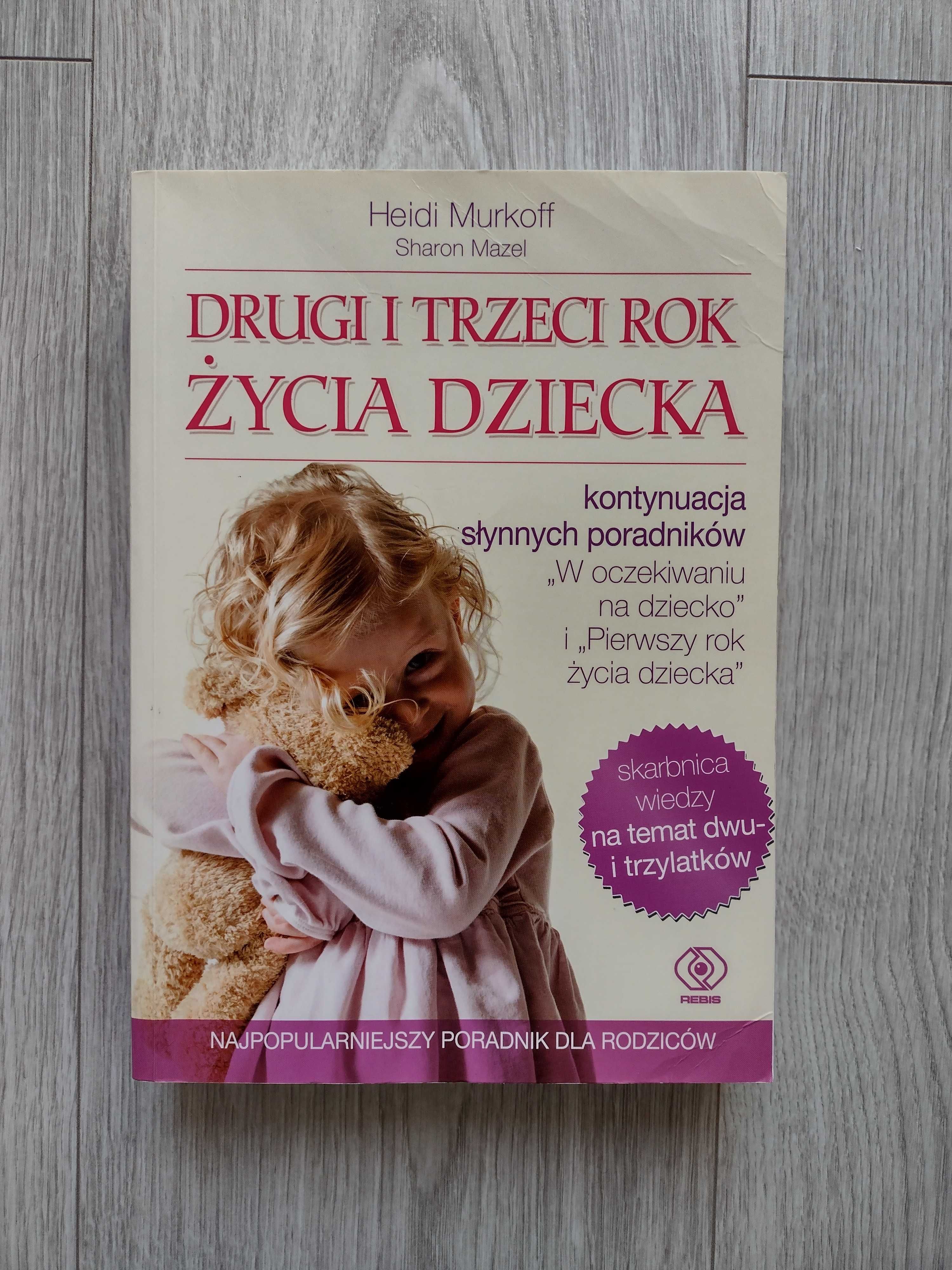 Książka "Drugi i trzeci rok życia dziecka"