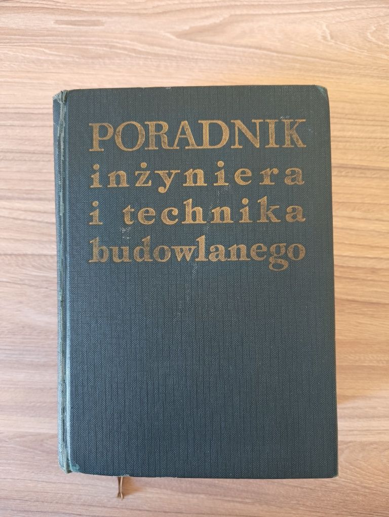 Poradnik inżyniera i technika budowlanego