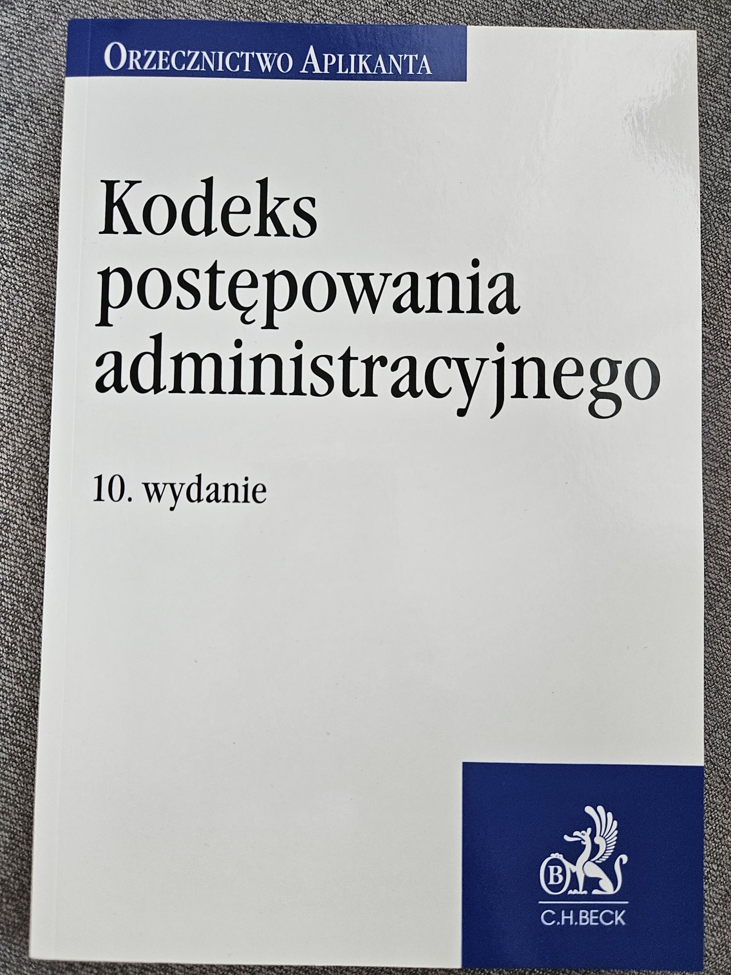 Kodeks postępowania administracyjnego wyd. 10  2023 Orzecznictwo