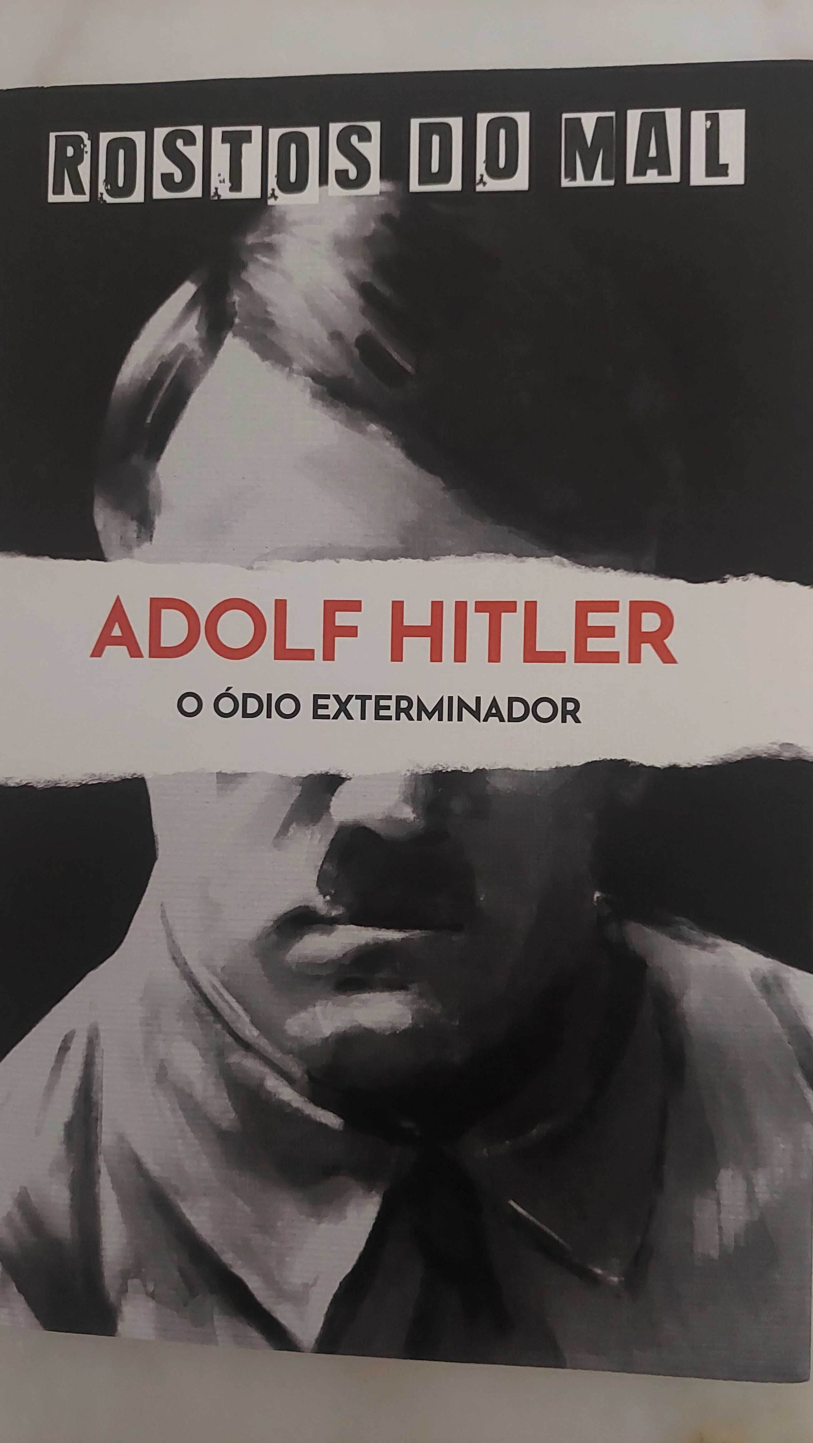 Adolf Hitler , o Ódio exterminador