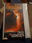 "Całuj Dziewczęta" James Patterson