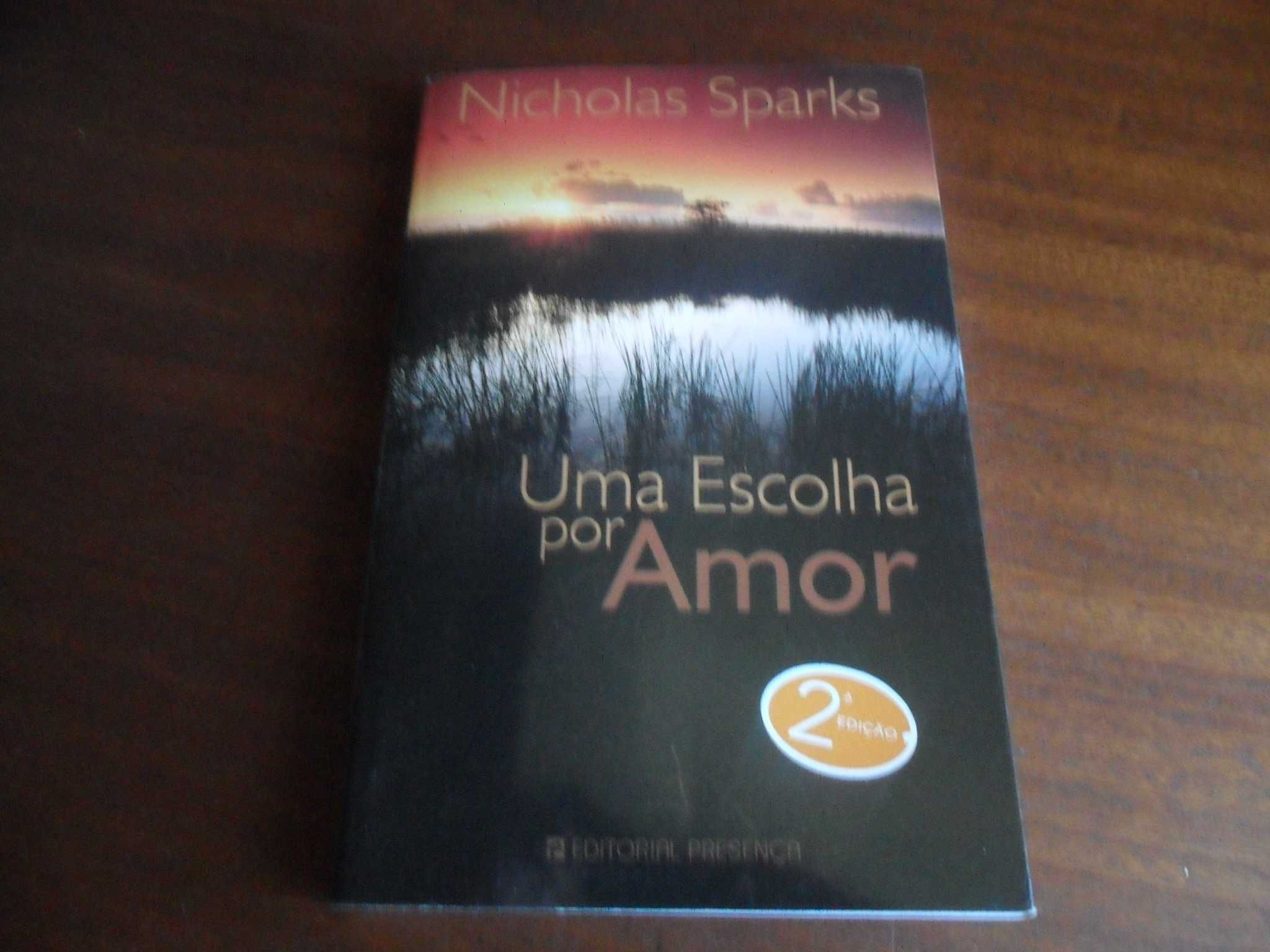 "Uma Escolha por Amor" de Nicholas Sparks - 2ª Edição de 2008