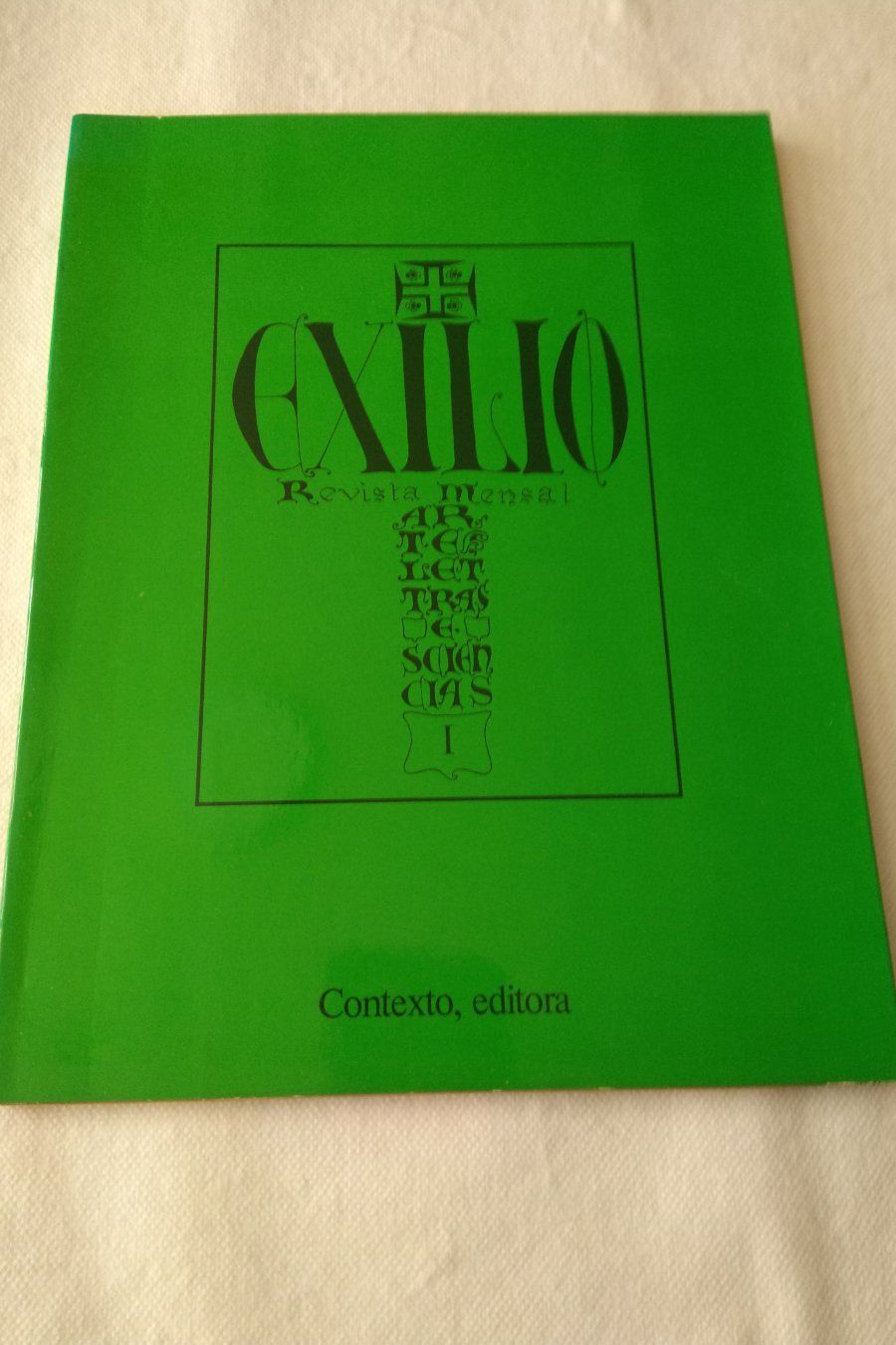 Exílio Revista Mensal Nº1 Facsimile