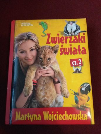 Zwierzaki świata cz. 2 Martyna Wojciechowska książka