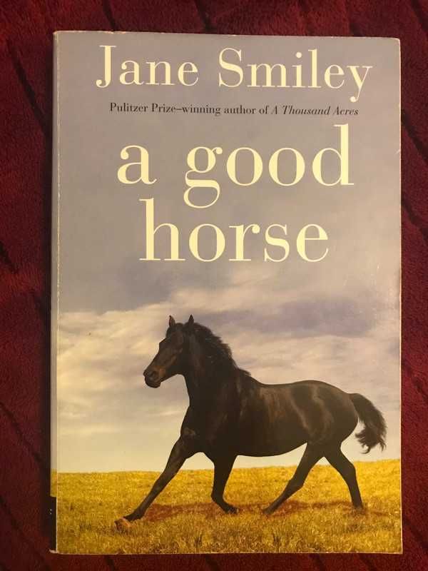 Livro/book: A good horse - Jane Smiley.