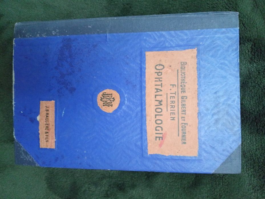 Ophtalmologie - Félix Terrien 1914 !! Bibliothèque du Doctorat en Méd*