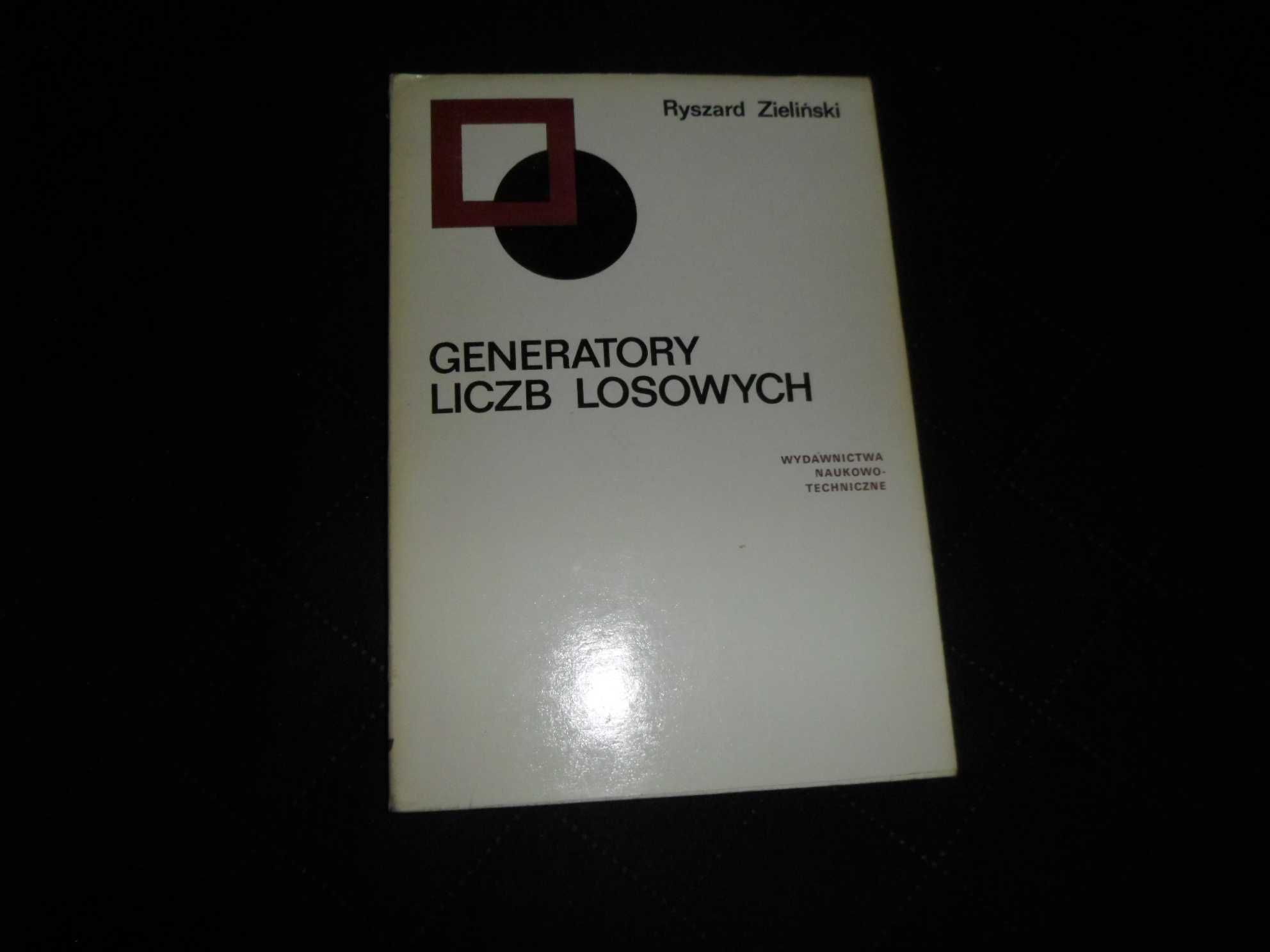 Ryszard Zieliński - Generatory liczb losowych Programowanie i testowan