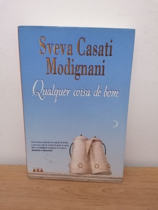 Qualquer coisa de bom, de Sveva Casati Modignani