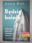 Będzie bolało - Adam Kay