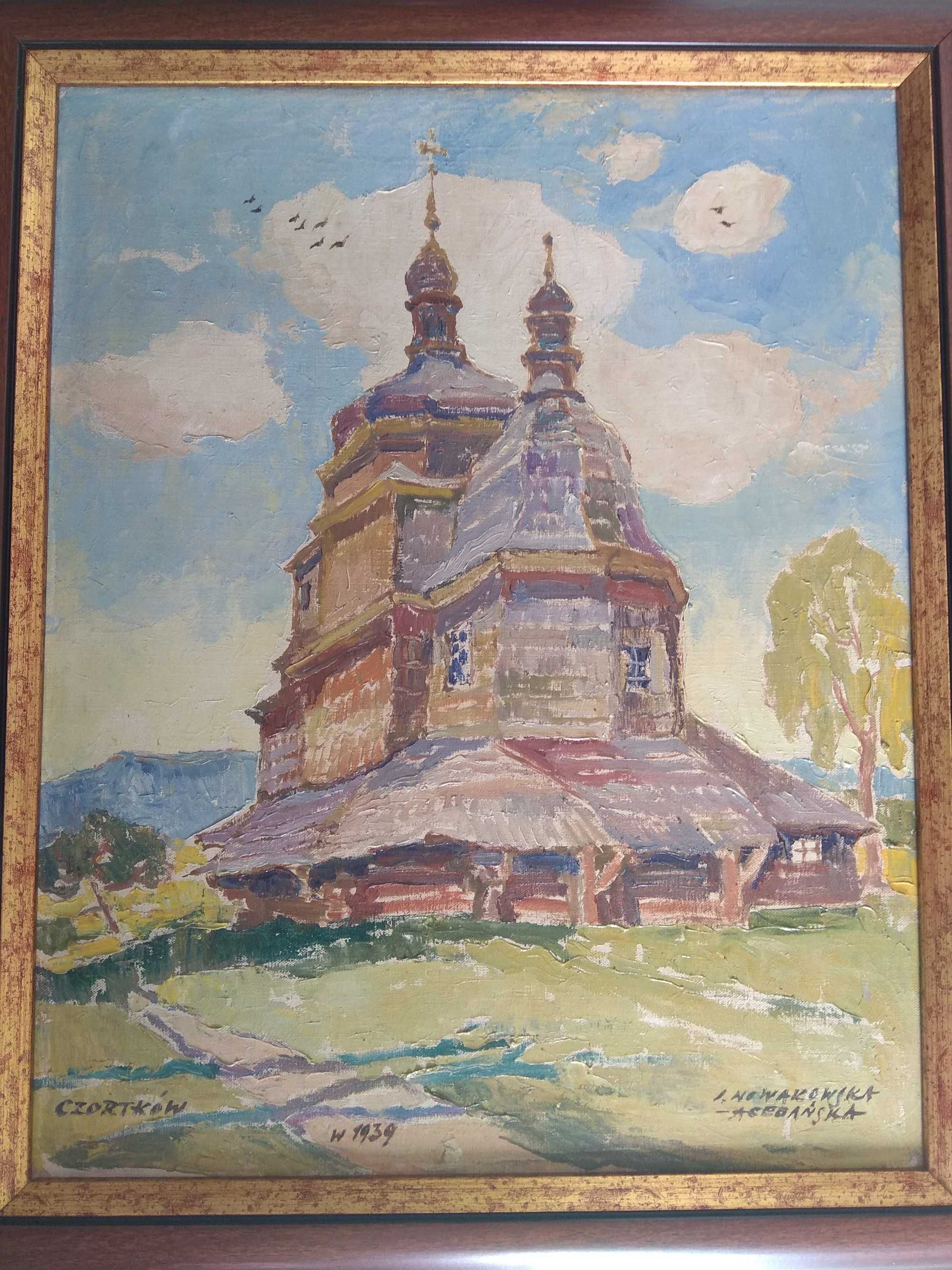 obraz olejny Irena Nowakowska - Acedańska Cerkiew Czortków 1939
