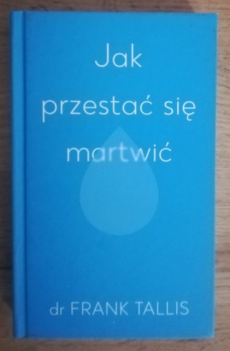 Nowa Jak przestać się martwić Frank Tallis