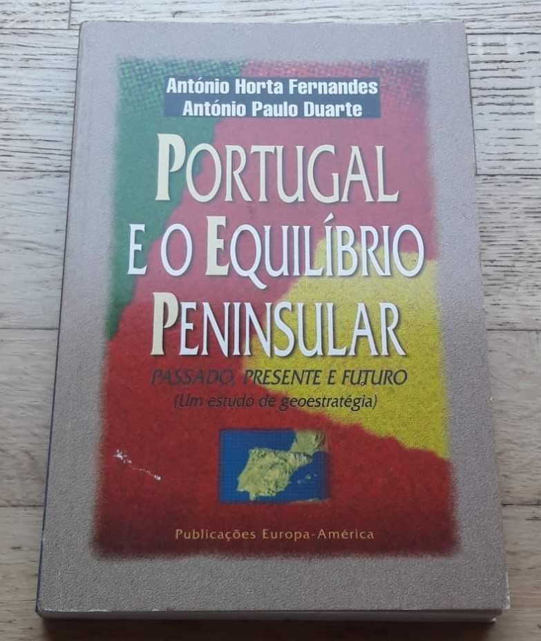 Portugal e o Equilíbrio Peninsular, Passado, Presente e Futuro