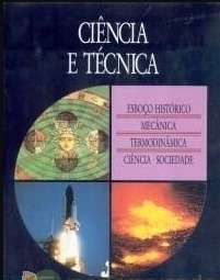 Ciência e Técnica - 3 VOLUMES