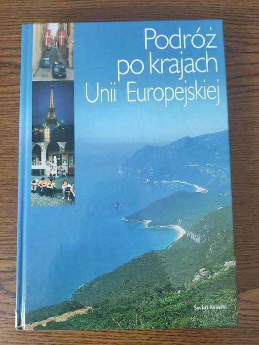 Podróże po krajach Unii Europejskiej
