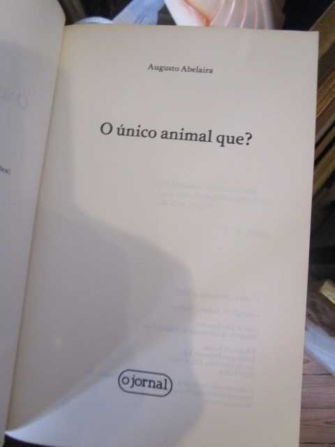 Augusto Abelaira o único animal que ?