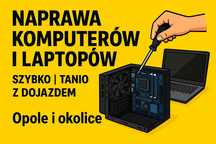 SZYBKA NAPRAWA KOMPUTERÓW | Opole i okolice Od 50 zł Diagnoza, Naprawa