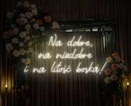 Napisy led/neony na ściankę Na dobre, na niedobre i na litość boską!