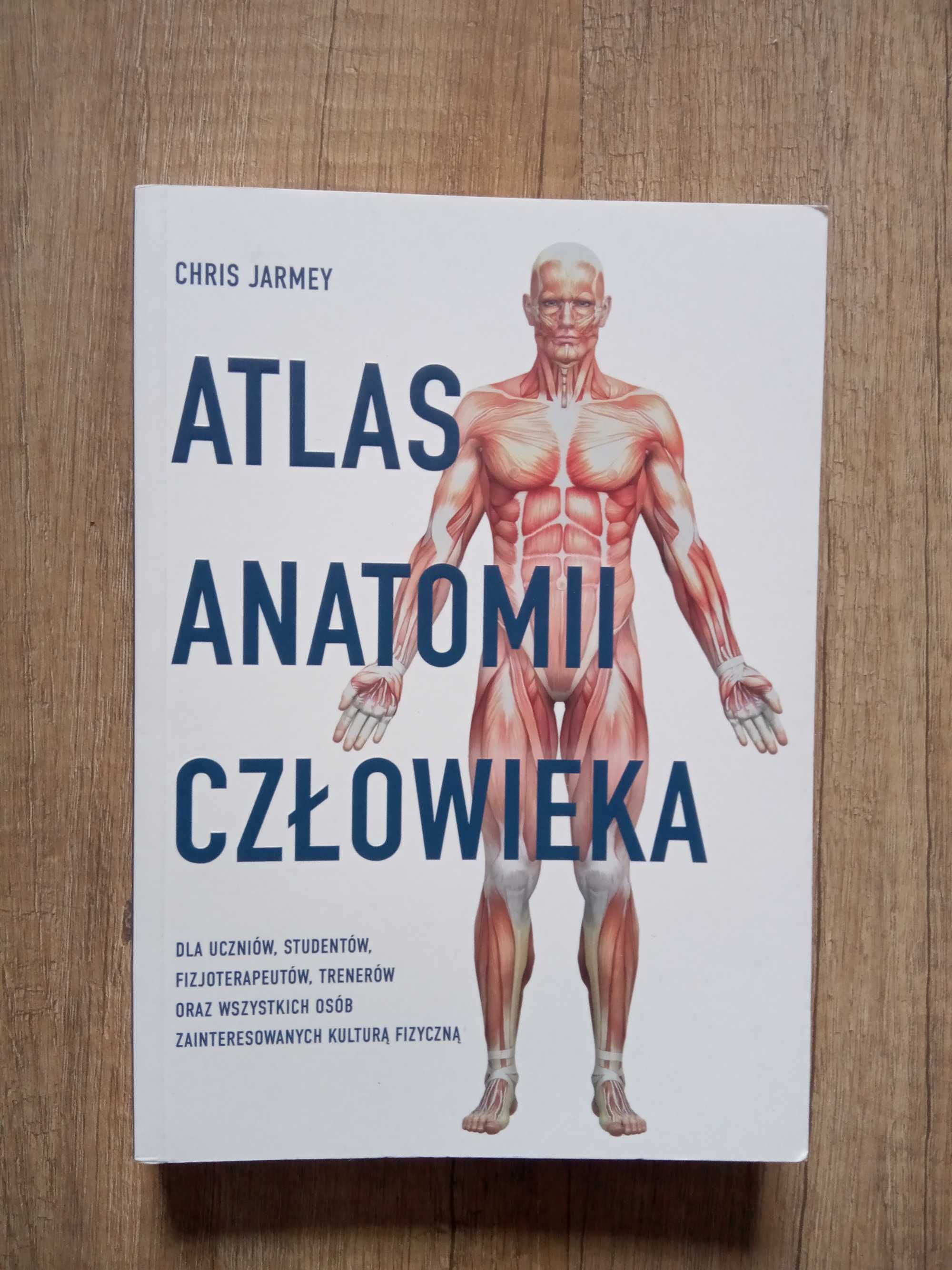 Atlas anatomii człowieka Chris Jarmey