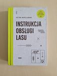 Peter Wohlleben Instrukcja obsługi lasu