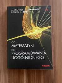 Od matematyki do programowania uogólnionego Alexander A. Stephanov