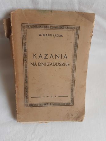 Błażej Łaciak ks. - Kazania na dni zaduszne - 1939