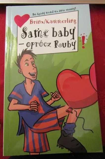 Same baby - oprócz Ruby Brinx Koemmerling - literatura dla nastolatek