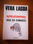 VERA Lagoa, livro "Revolucionários que eu conheci"