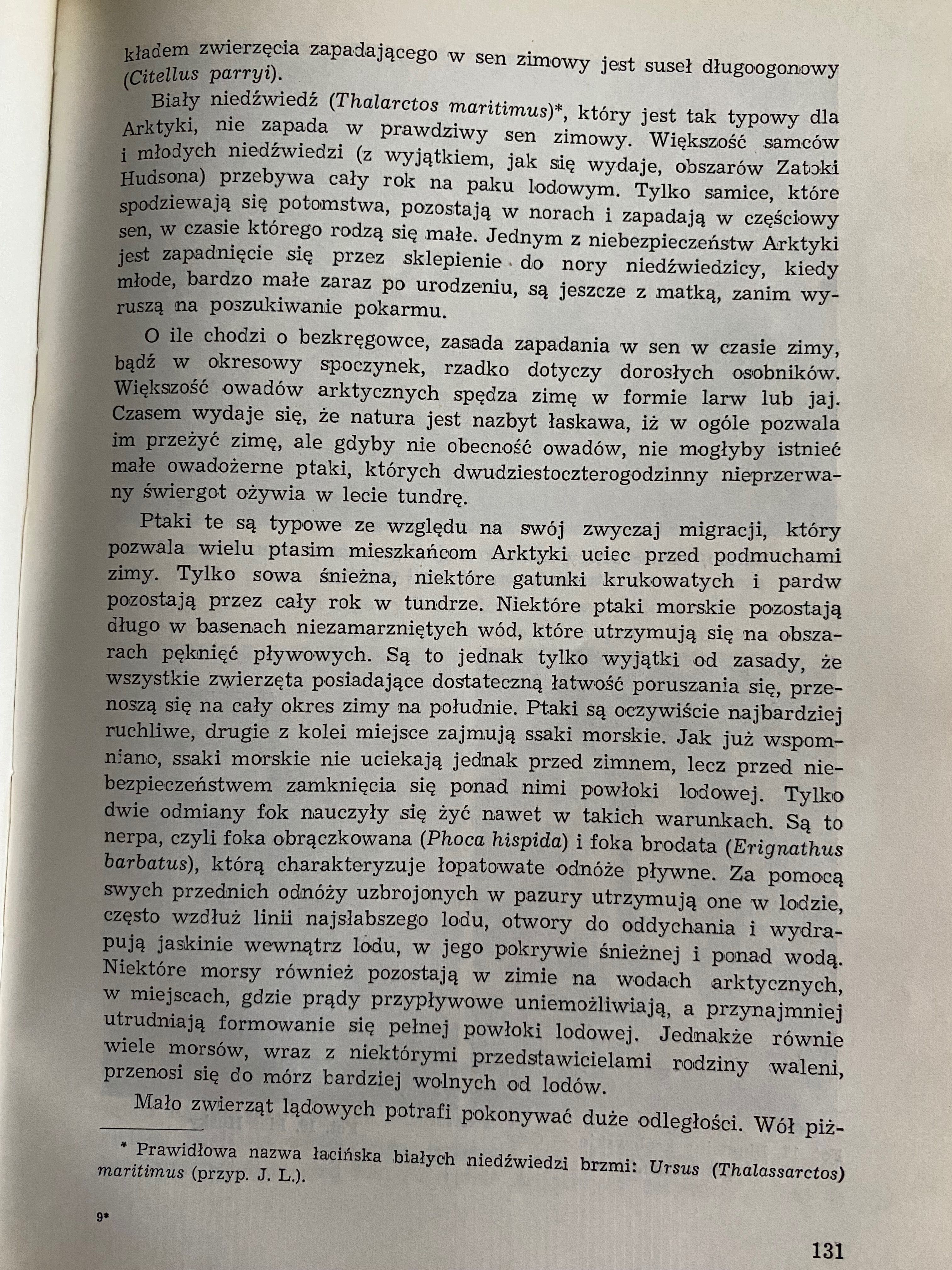 Świat Polarny, rzadkość