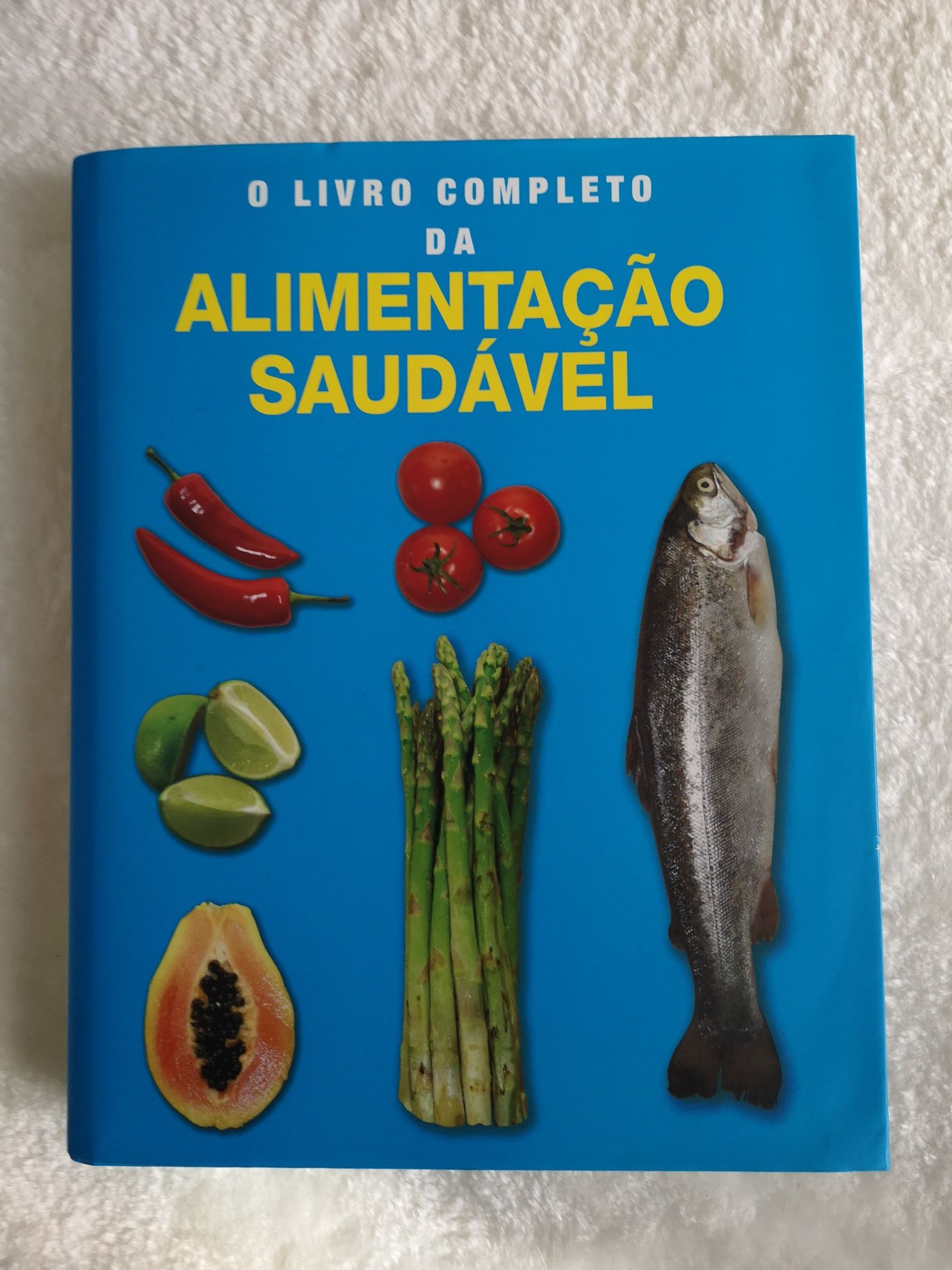 O grande livro da alimentação saudável