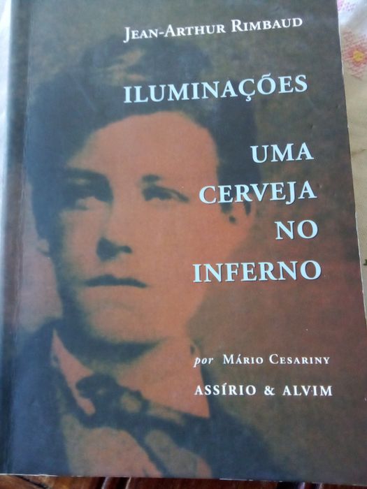 Iluminações - Uma Cerveja no Inferno de Jean-Arthur Rimbaud