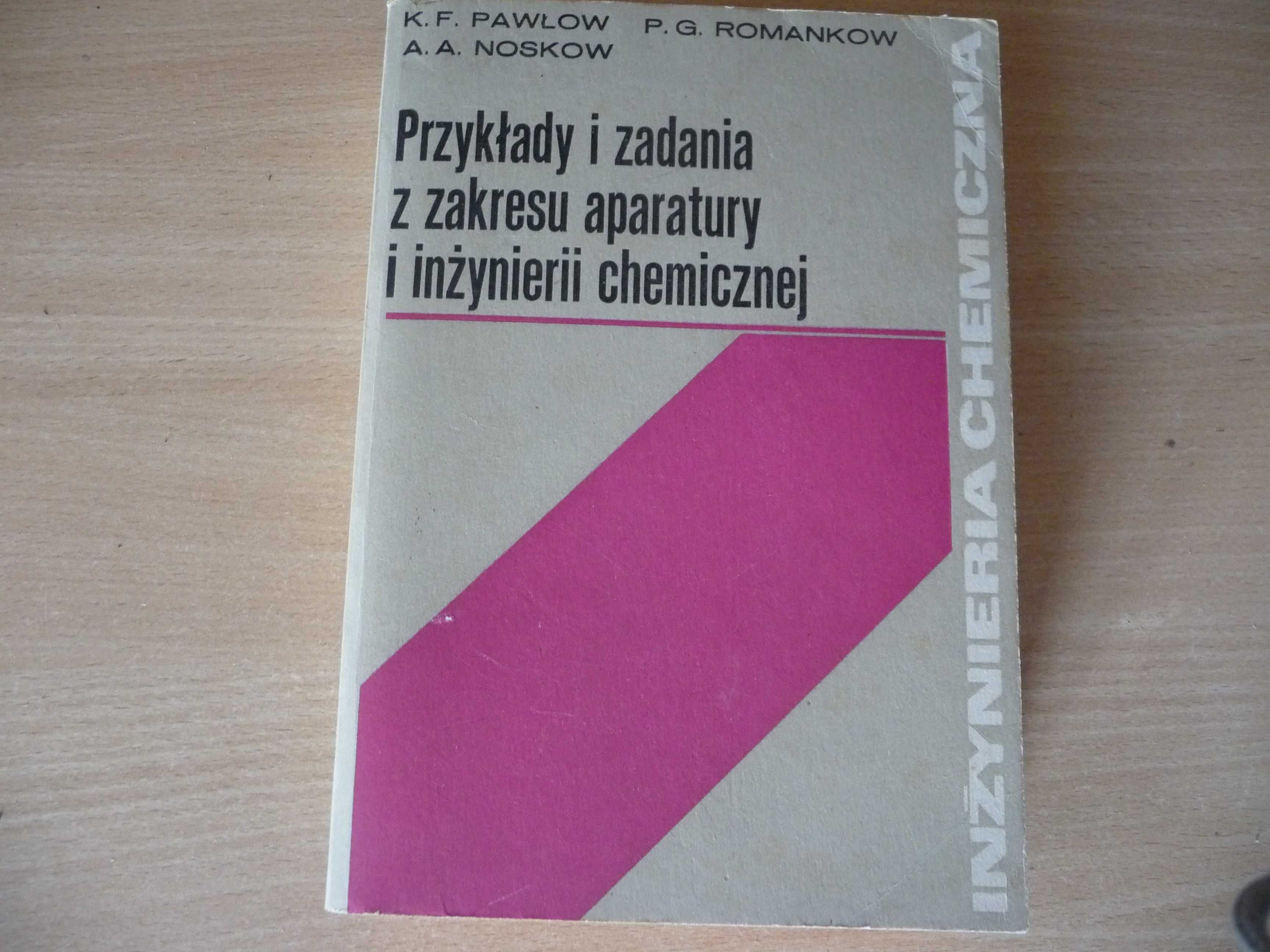 Pawłow Przykłady i zadania z zakresu aparatury i inżynierii chemicznej