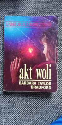 Akt woli-Barbara Taylor Bradford