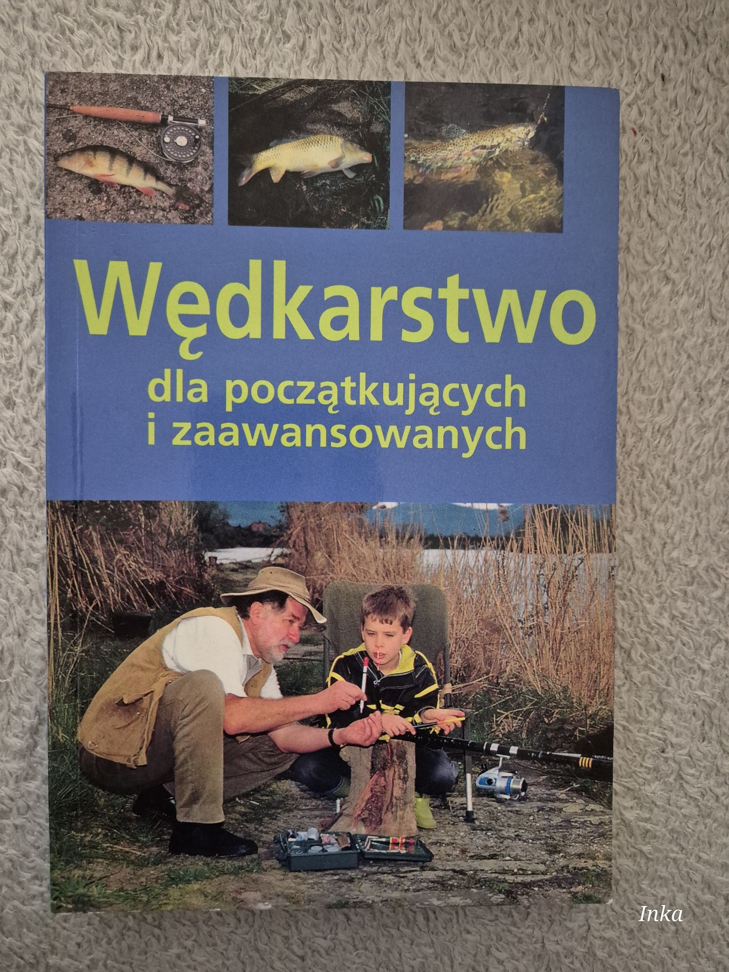 Wędkarstwo dla początkujących i zaawansowanych- Armin Gõllner
