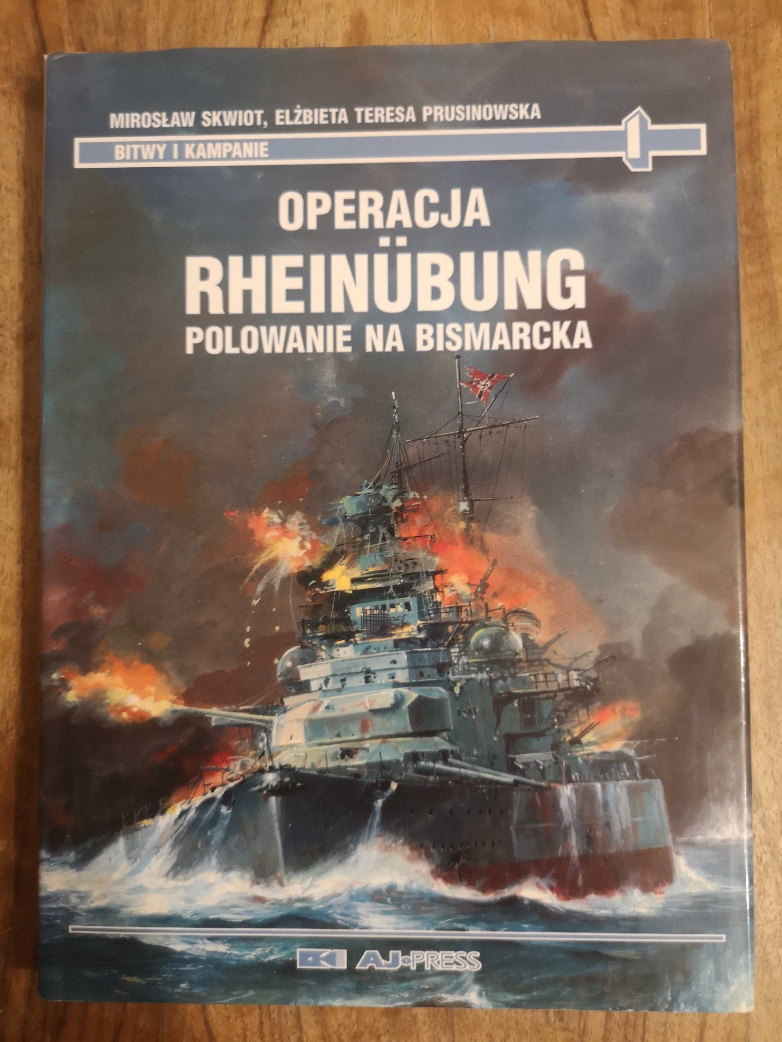 Seria Bitwy i kampanie. Operacja Rheinübung - Polowanie na Bismarcka