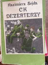 Sejda  C K Dezerterzy 4zł. Stan dobry