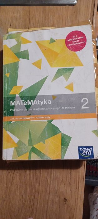 Matematyka 2 Podręcznik Zakres podstawowy i rozszerzony NOWA ERA