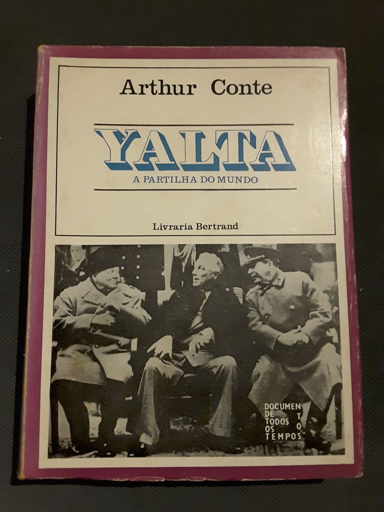 Yalta / Comunismo (1931) / Dossier Tarrafal