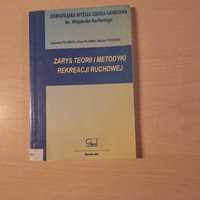 Zarys teorii i metodyki rekreacji ruchowej Agnieszka Pilawska