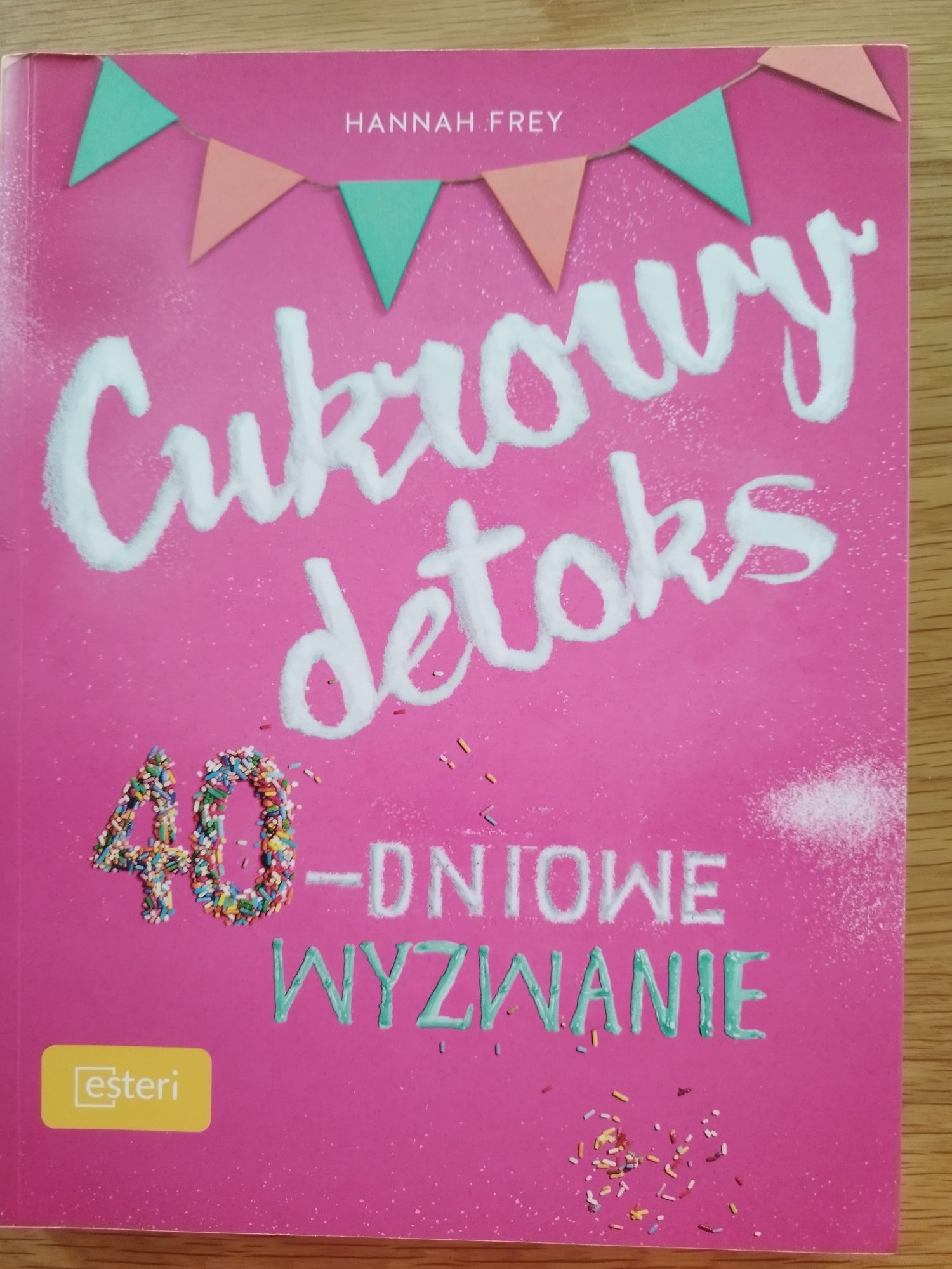 Książka- Cukrowy detoks. 40 dyniowe wyzwanie