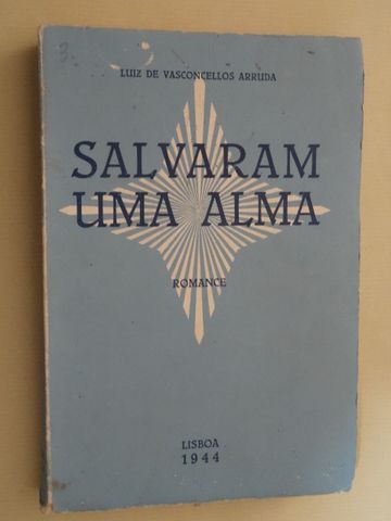 Salvaram Uma Alma de Luiz de Vasconcellos Arruda