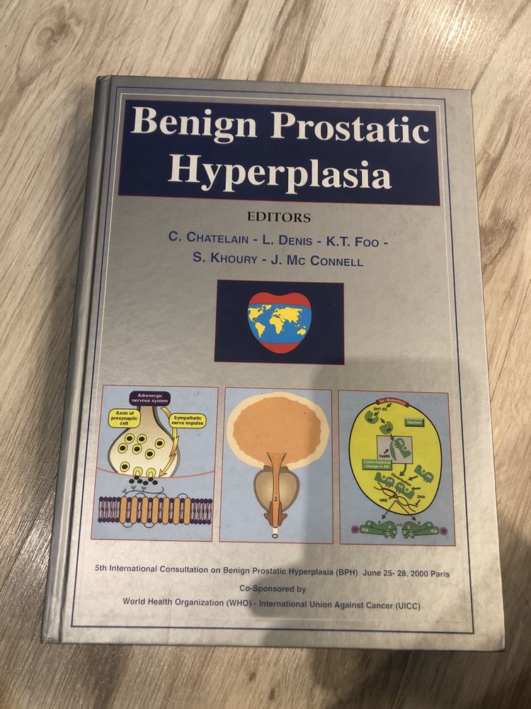 L.; Foo J. Chatelain. C.; Denis Benign Prostatic Hyperplasia