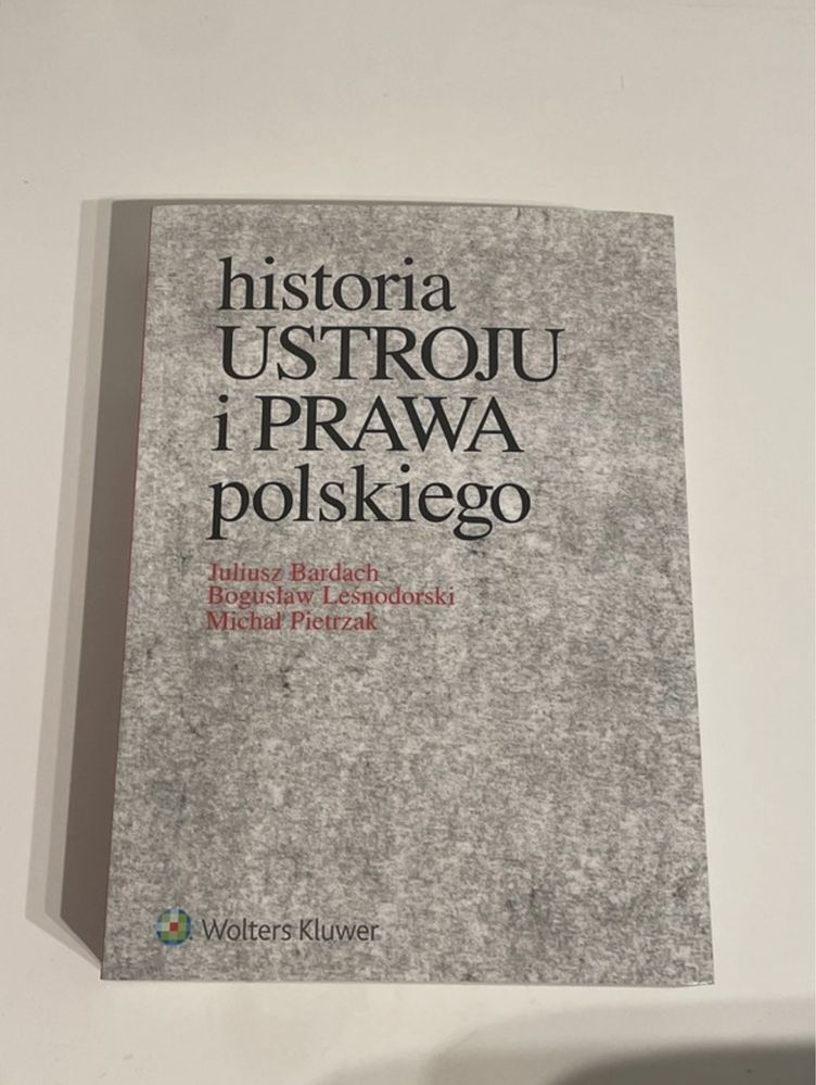 Podrecznik Historia ustrojui prawa polskiego.