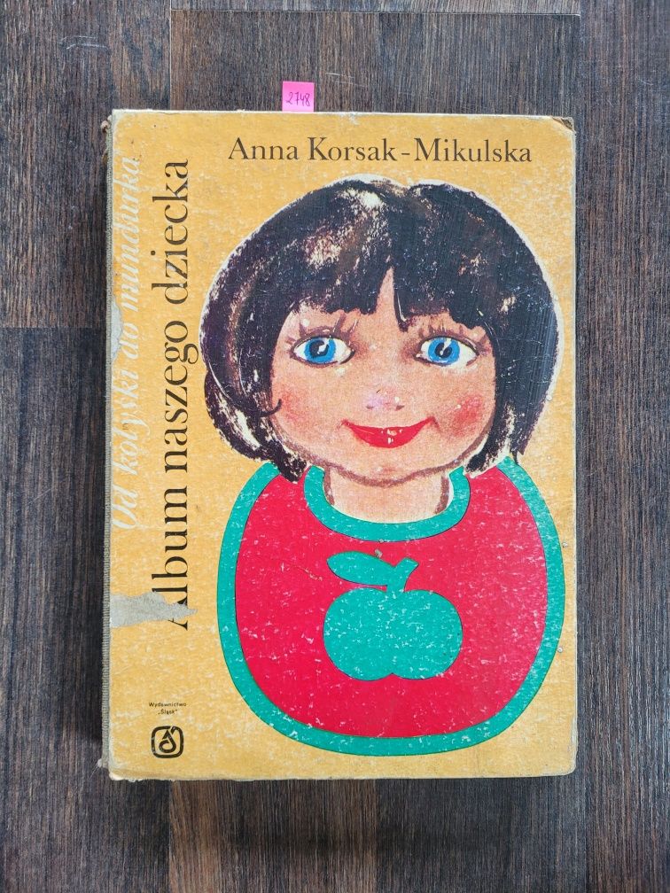 2748. "Album naszego dziecka" Anna Korsak Mikulska