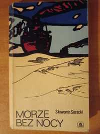 Sławomir Sierecki "Morze bez nocy"