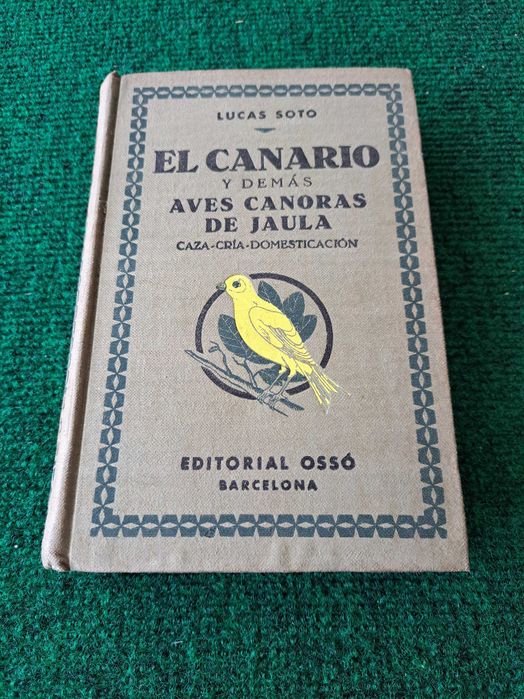 El Canario y Demás Aves Canoras de Jaula - Lucas Soto