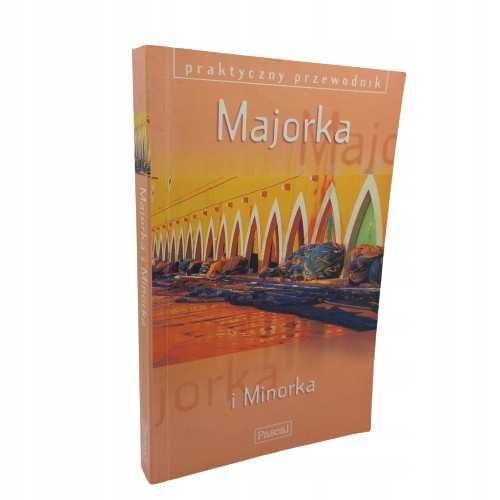 Majorka i Minorka Pascal - Przewodnik