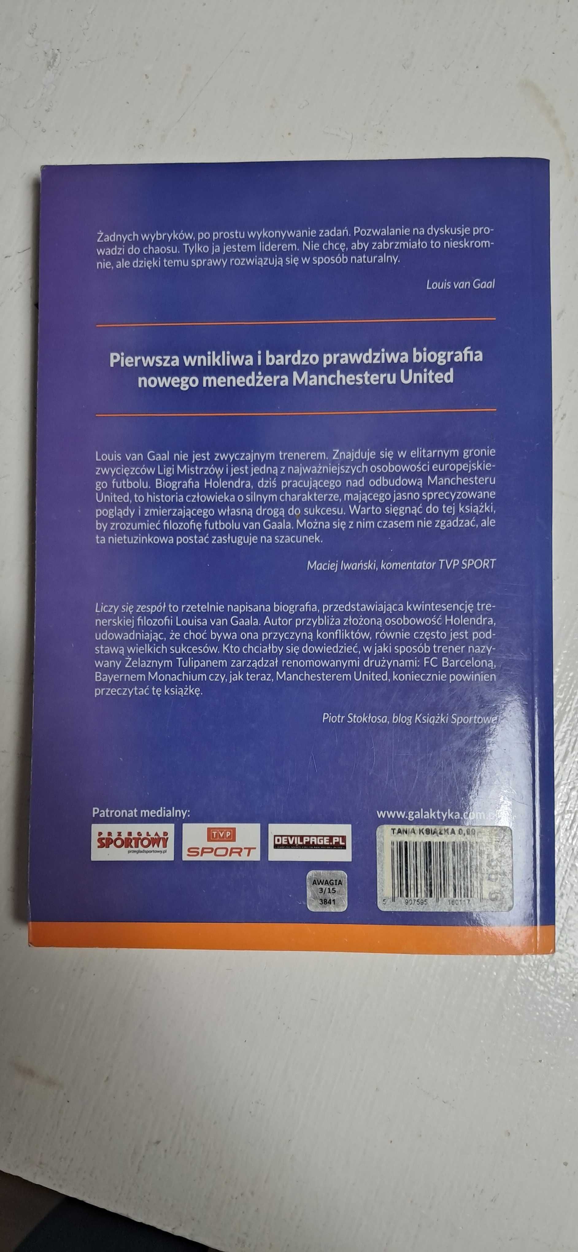 Liczy się zespół Louis van Gaal Marten Meijer Biografia trenera reprez